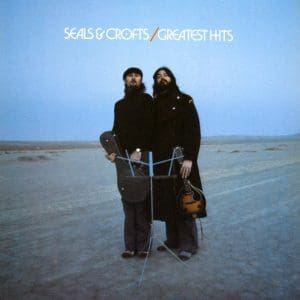 Greatest Hits - Seals & Crofts