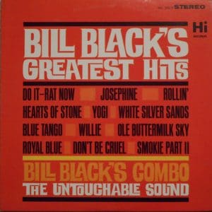 Bill Black's Greatest Hits