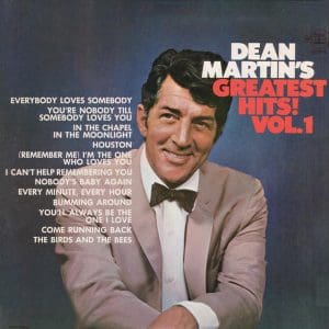 Dean Martin's Greatest Hits! Vol I