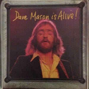 Dave Mason Is Alive