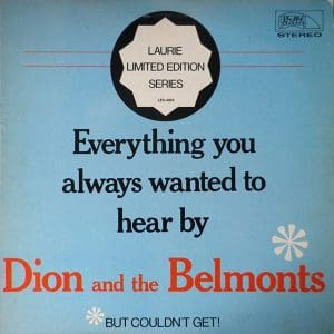 Everything You Always Wanted To Hear By Dion & The Belmonts