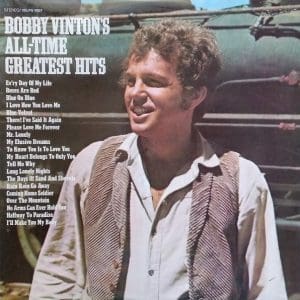 Bobby Vinton's All-Time Greatest Hits