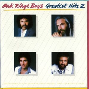 Oak Ridge Boys Greatest Hits 2