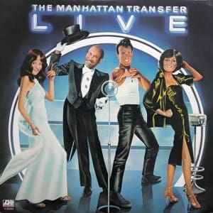 The Manhattan Transfer Live