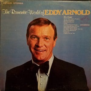 The Romantic World Of Eddy Arnold