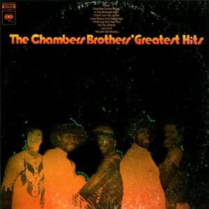 The Chambers Brothers' Greatest Hits