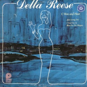 C'Mon And Hear Della Reese!