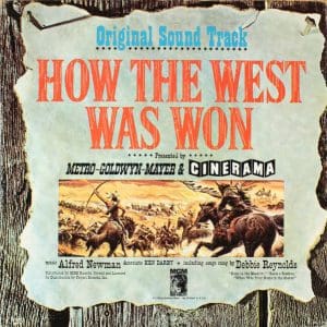 How The West Was Won Soundtrack