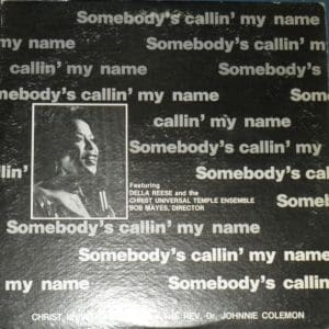 Somebody's Callin' My Name