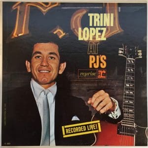 Trini Lopez At PJ's