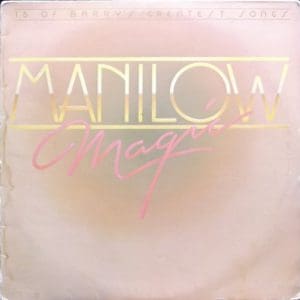 Manilow Magic - 16 Of Barry's Greatest Song