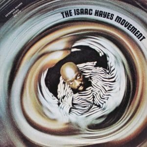 The Isaac Hayes Movement