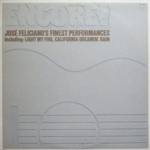Encore! José Feliciano's Finest Performances