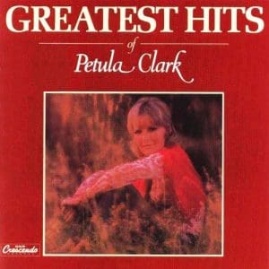 Greatest Hits Of Petula Clark