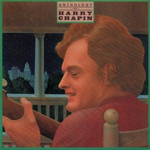Anthology Of Harry Chapin