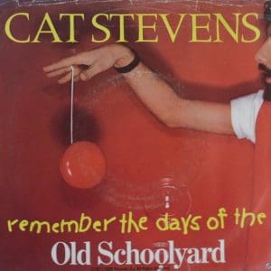(Remember The Days Of The) Old School Yard (45)
