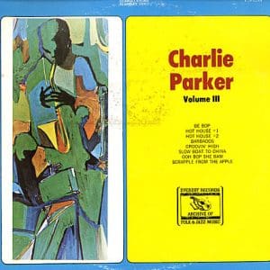 Charlie Parker Volume III