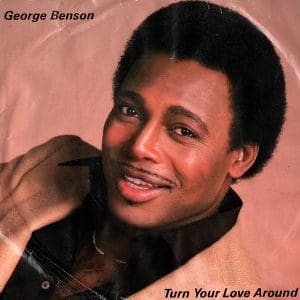 Turn Your Love Around (45)