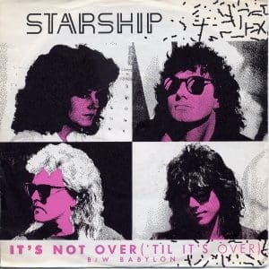 It's Not Over ('Til It's Over) (45)