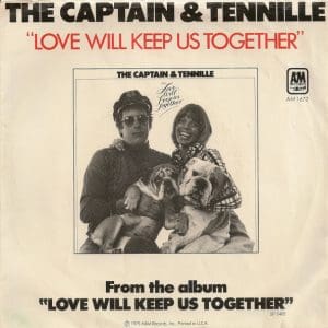 Love Will Keep Us Together (45)