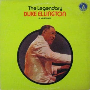 The Legendary Duke Ellington In Memoriam