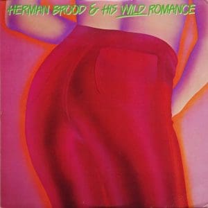 Herman Brood & His Wild Romance (Alternative Cover)