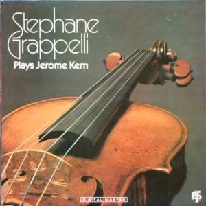 Stéphane Grappelli Plays Jerome Kern