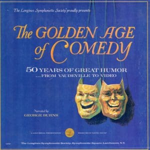 The Golden Age Of Comedy (50 Years Of Great Humor ... From Vaudeville To Video)