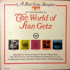 A Stan Getz Sampler: An Introduction To The World Of Stan Getz