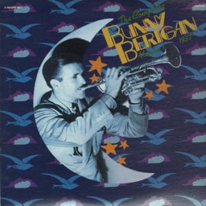 The Complete Bunny Berigan, Volume I - 1937