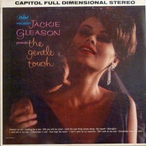 Jackie Gleason Presents The Gentle Touch