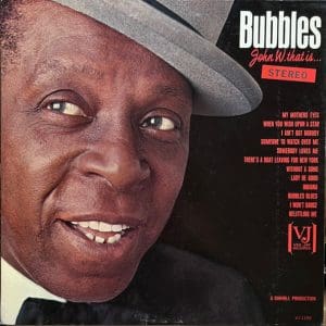 Bubbles (John W. That Is...)