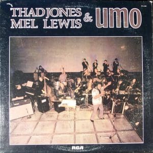 Thad Jones, Mel Lewis & UMO