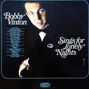 Bobby Vinton Sings For Lonely Nights