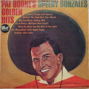 Pat Boone's Golden Hits Featuring Speedy Gonzales