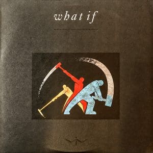 What If