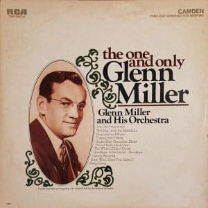 The One And Only Glenn Miller