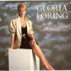 Don't Let Me Change The Way You Are (45)