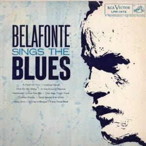 Belafonte Sings The Blues