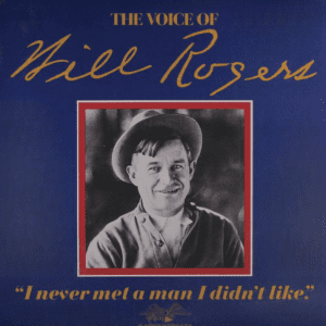 The Voice of Will Rogers