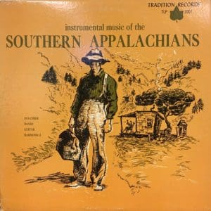 Instrumental Music Of The Southern Appalachians