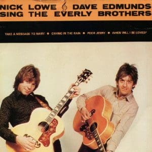 Nick Lowe & Dave Edmunds Sing The Everly Brothers (45)