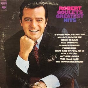 Robert Goulet's Greatest Hits