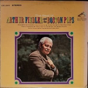 The Best Of Arthur Fiedler And The Boston Pops