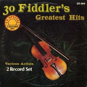30 Fiddler's Greatest Hits  