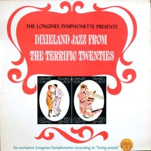 Dixieland Jazz From The Terrific Twenties