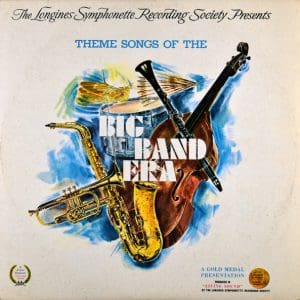 Theme Songs Of The Big Band Era