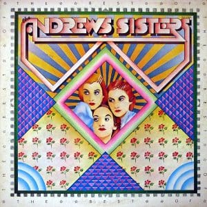 The Best Of The Andrews Sisters