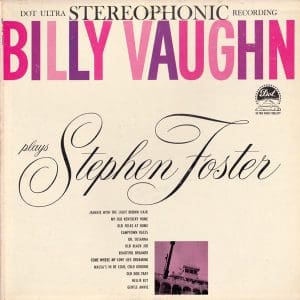 Billy Vaughn Plays Stephen Foster