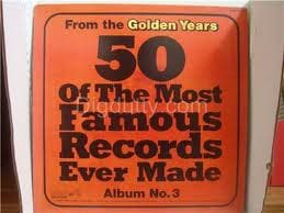 50 Most Famous Records Ever Made - Album No. 3